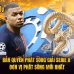 Bản Quyền Phát Sóng Giải Serie A - Đơn Vị Phát Sóng Mới Nhất