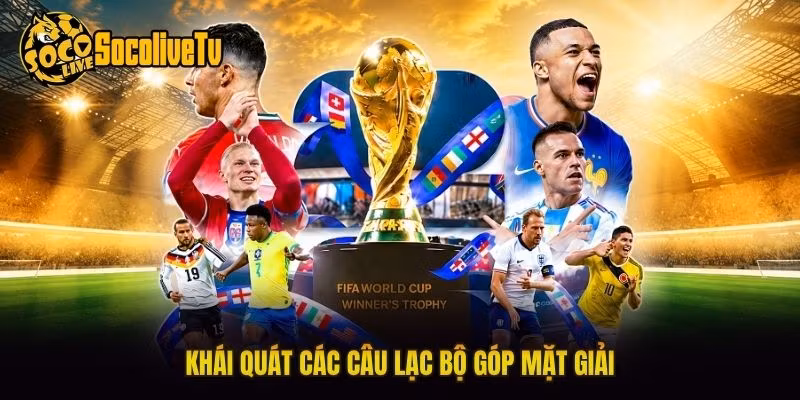 Khái quát các câu lạc bộ góp mặt giải