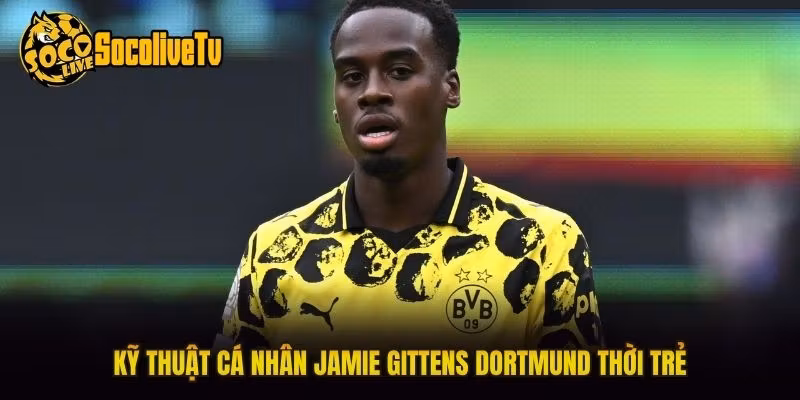 Kỹ thuật cá nhân Jamie Gittens Dortmund thời trẻ