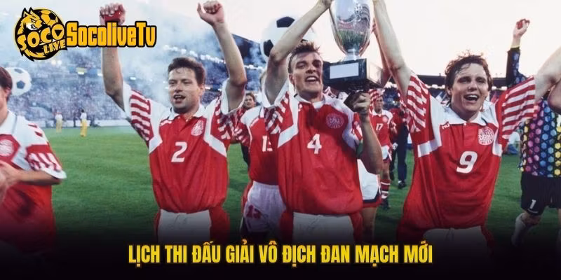 Lịch thi đấu giải vô địch Đan Mạch mới