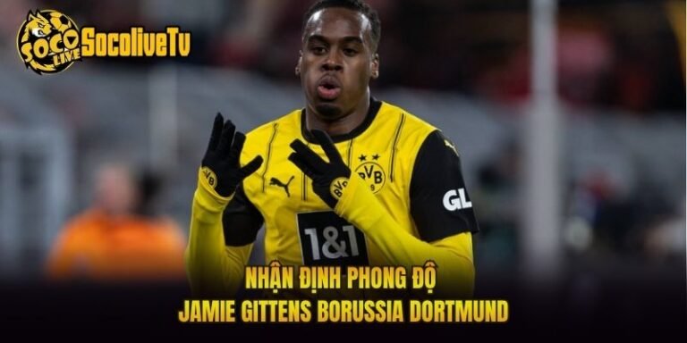 Nhận Định Phong Độ Jamie Gittens Borussia Dortmund
