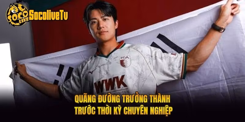 Quãng đường trưởng thành trước thời kỳ chuyên nghiệp