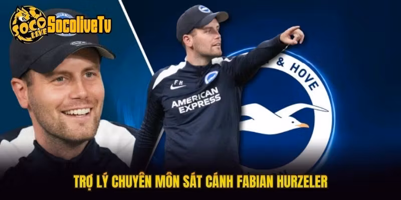 Trợ lý chuyên môn sát cánh Fabian Hurzeler